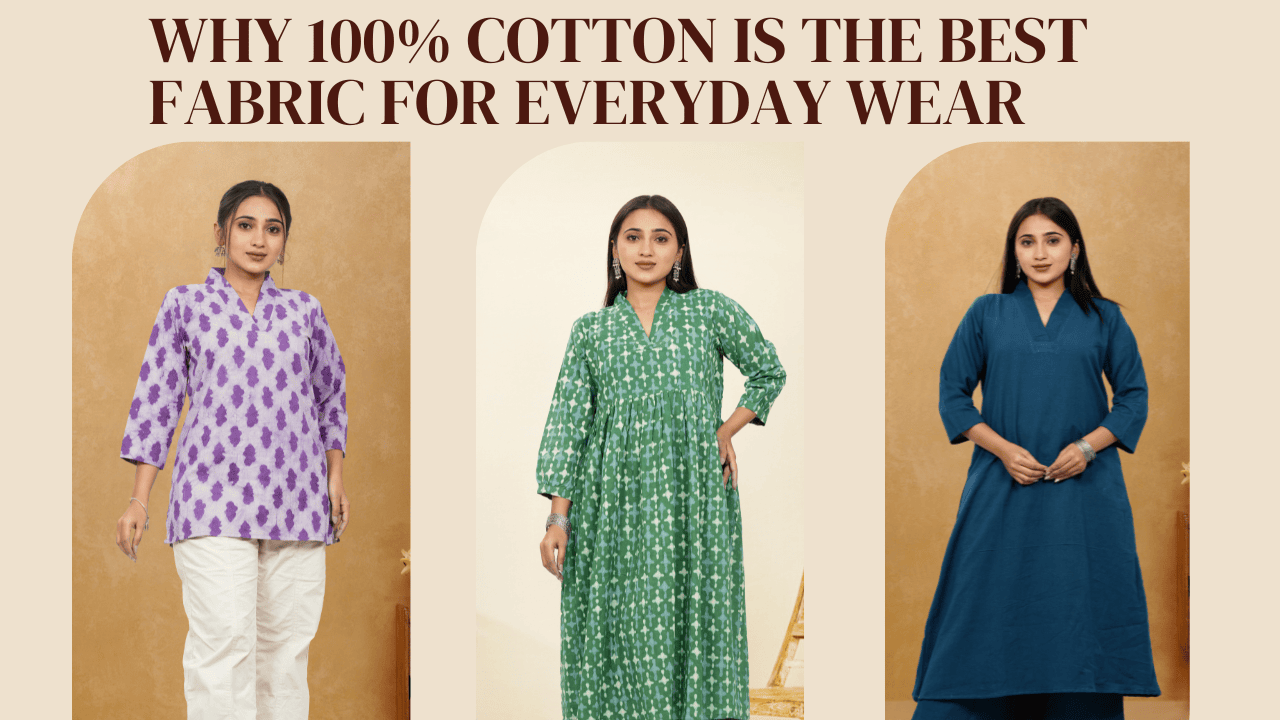 Why 100% Cotton is the Best Fabric for Everyday Wear